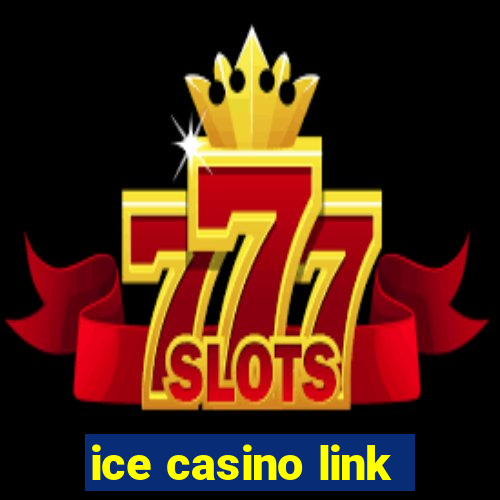 ice casino link